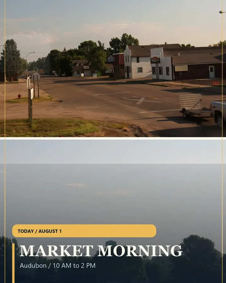 Main street storefronts in Audubon, Minnesota, above the words Market morning, Audubon, 10 AM to 2 PM
